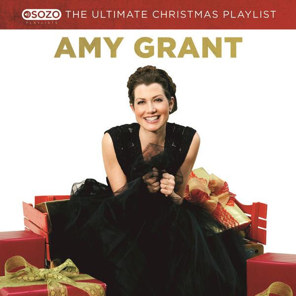 Amy Grant - The Ultimate Christmas Playlist (2015)