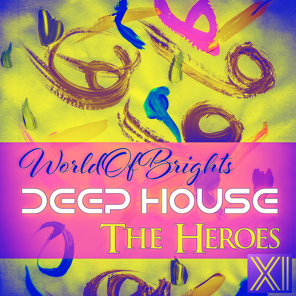 VA - Deep House The Heroes Vol. XI